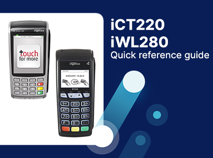 ICT220/IWL280 - Quick reference guide - Global Payments