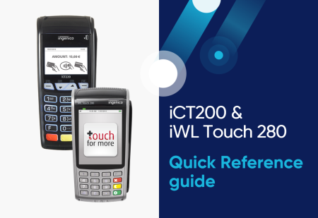 ICT220/IWL280 - Quick reference guide - Global Payments